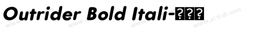 Outrider Bold Itali字体转换